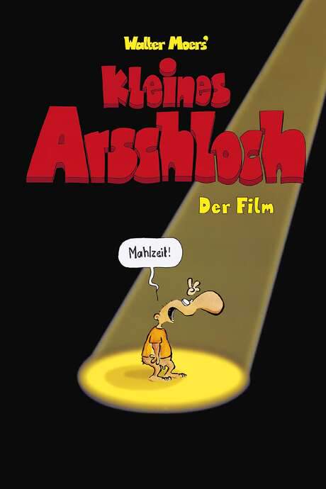 Kleines Arschloch - Der Film